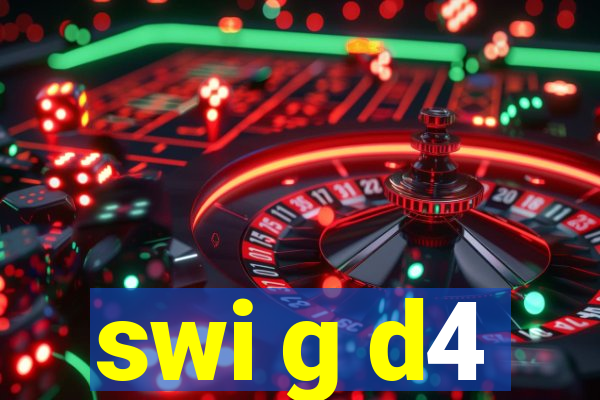 swi g d4